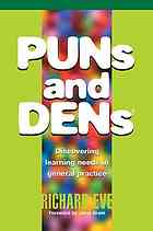 Puns And Dens Discovering Learning Needs In General Practice Eve