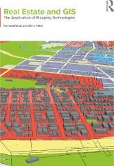 Real Estate And Gis The Application Of Mapping Technologies 1st Edition Chris Pettit