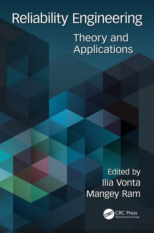 Reliability Engineering Theory And Applications Ram Mangey Vonta