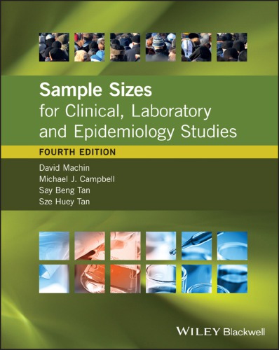 Sample Sizes For Clinical Laboratory And Epidemiology Studies 4th David Machin