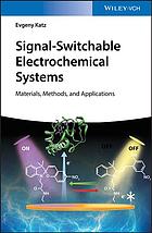 Signalswitchable Electrochemical Systems Materials Methods And Applications Katz