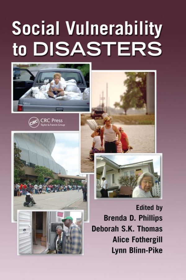 Social Vulnerability To Disasters Fothergill Alice Phillips