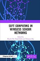 Soft Computing In Wireless Sensor Networks Dey Nilanjan Thanh Binh