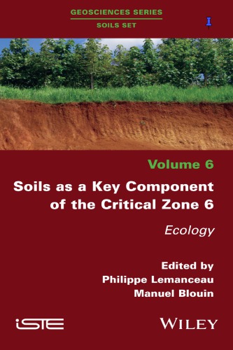 Soils As A Key Component Of The Critical Zone 6 Ecology Philippe Lemanceau