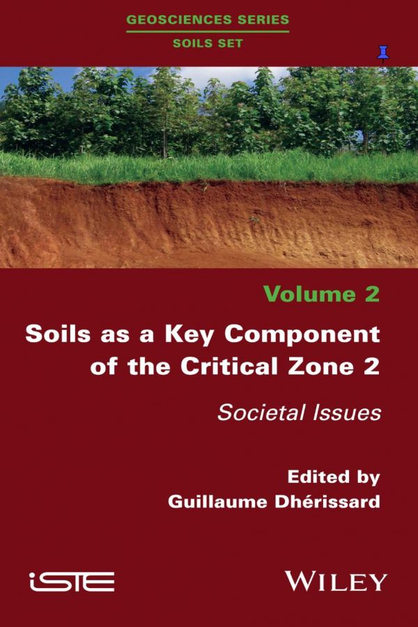 Soils As A Key Component Of The Critical Zone 2 Societal Issues Guillaume Dhrissard