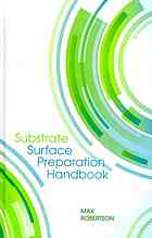 Substrate Surface Preparation Max Robertson