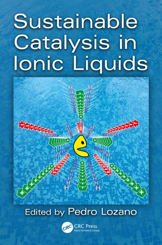 Sustainable Catalysis In Ionic Liquids Lozano Pedro Ed