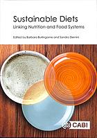 Sustainable Diets Linking Nutrition And Food Systems Burlingame