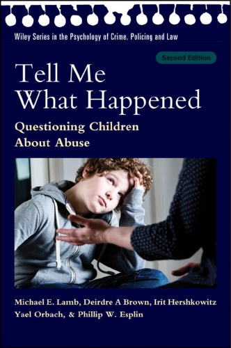 Tell Me What Happened Questioning Children About Abuse Second Edition Brown