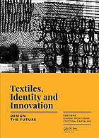 Textiles Identity And Innovation Design The Future Proceedings Of The International Conference On Textiles Identity And Innovation Dtex 2017 Lisbon Portugal 24 November 2017 Carvalho