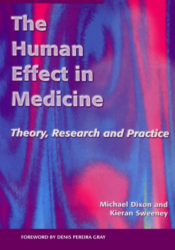 The Human Effect In Medicine Theory Research And Practice Dixon