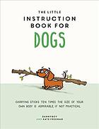 The Little Instruction Book For Dogs Illustrator Dannyboy Freeman