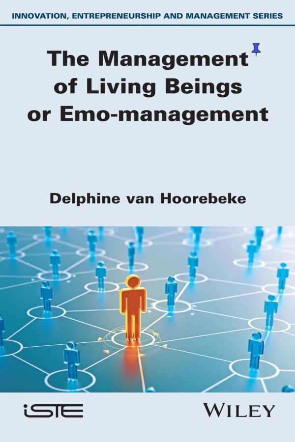 The Management Of Living Beings Or Emomanagement Hoorebeke Delphine Van