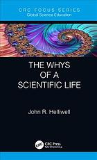 The Whys Of A Scientific Life Helliwell John R