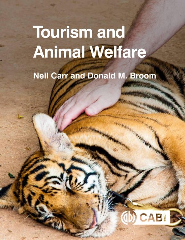 Tourism And Animal Welfare Broom Donald M Carr Neil