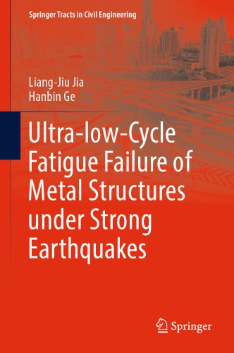 Ultralowcycle Fatigue Failure Of Metal Structures Under Strong Earthquakes Ge