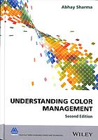 Understanding Color Management Second Edition Abhay Sharma