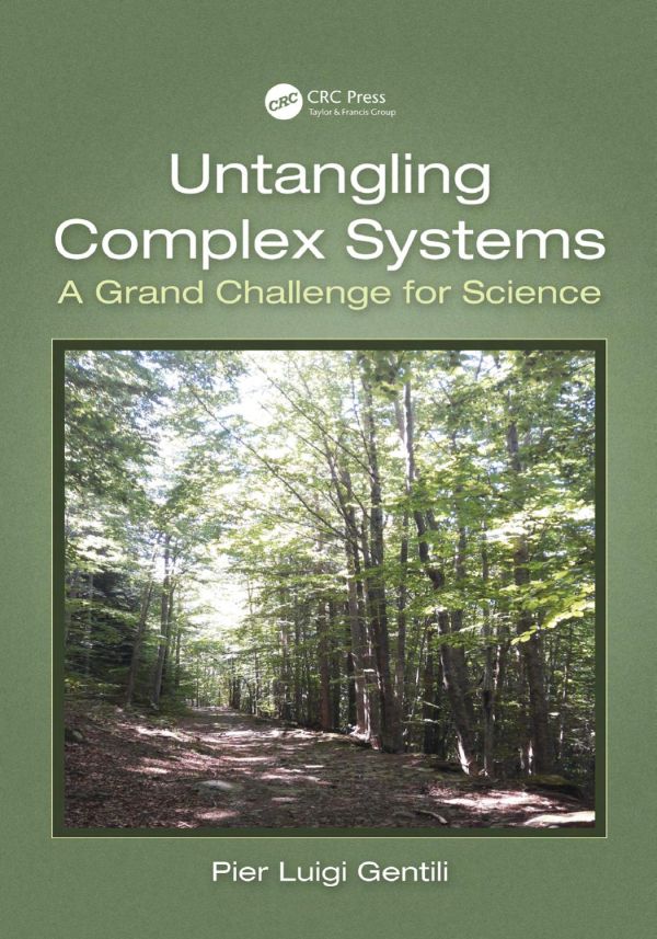 Untangling Complex Systems A Grand Challenge For Science Gentili