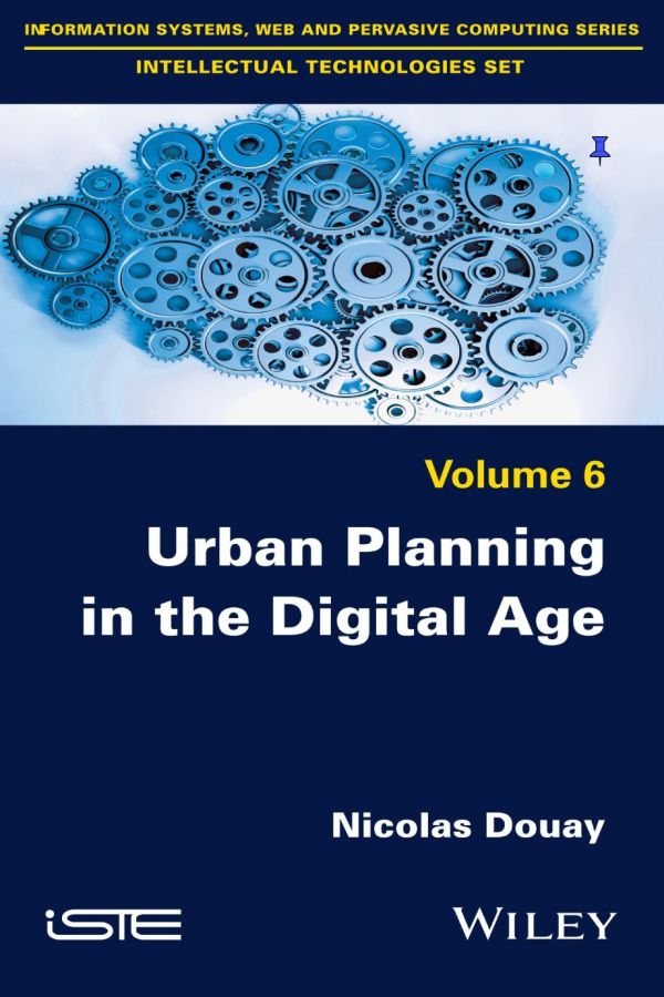 Urban Planning In The Digital Age Douay Nicolas