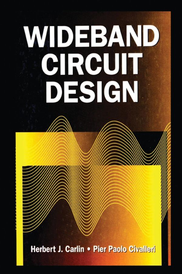 Wideband Circuit Design First Edition Carlin Herbert J
