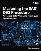 Mastering The Sas Ds2 Procedure Advanced Datawrangling Techniques Second Edition 2ed Mark Jordan