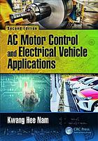 Ac Motor Control And Electrical Vehicle Applications Second Edition Nam