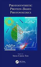 Photosynthetic Proteinbased Photovoltaics Tan Swee Ching