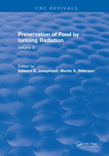 Preservation Of Food By Ionizing Radiation Volume Iii Josephson
