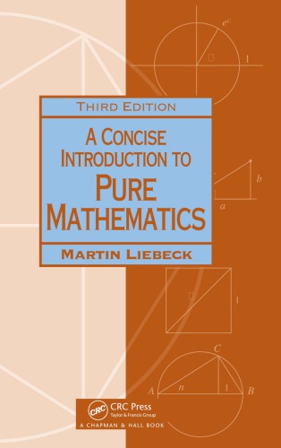 A Concise Introduction To Pure Mathematics 3rd Ed Liebeck Martin W