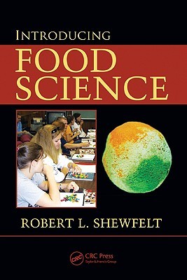 Introducing Food Science 1st Edition Robert Shewfelt