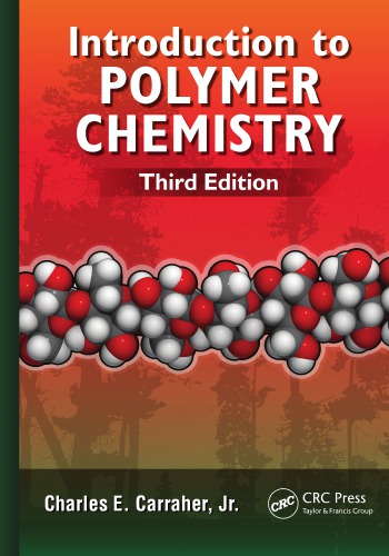 Introduction To Polymer Chemistry 3rd Ed Carraher Charles E