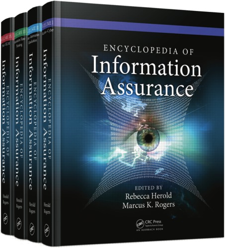 Encyclopedia Of Information Assurance 4 Volume Set Rogers Marcus K Herold