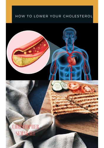 How To Lower Your Cholesterol Tips To Instantly Lower Your Cholesterol Christopher Semakale