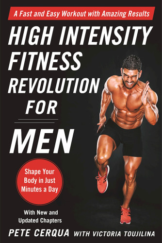 High Intensity Fitness Revolution For Men Second Edition Pete Cerqua