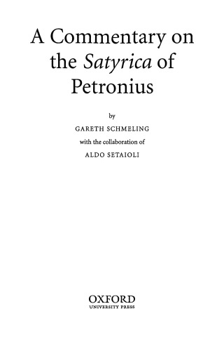 A Commentary On The Satyrica Of Petronius Schmeling Gareth