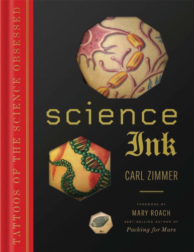 Science Ink Tattoos Of The Science Obsessed Carl Zimmer