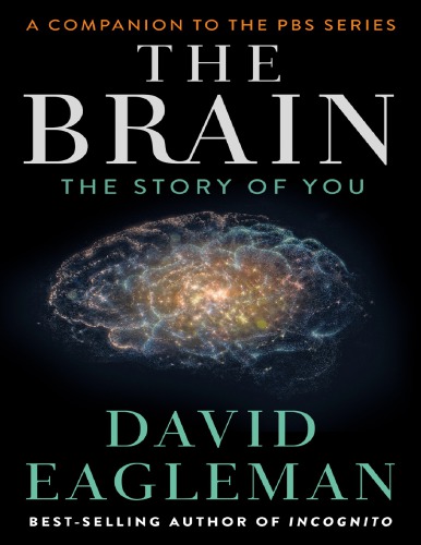The Brain The Story Of You David Eagleman