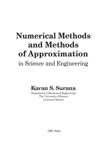 Numerical Methods And Methods Of Approximation In Science And Engineering Karan S Surana