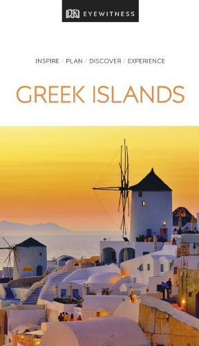Dk Eyewitness The Greek Islands 1st Edition Dk Eyewitness