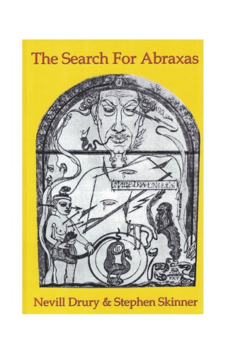The Search For Abraxas 3rd Edition Nevill Drury Stephen Skinner