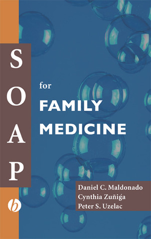 Soap For Family Medicine Paperback Daniel C Maldonado Cynthia Ziga