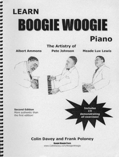 Sound Tracks For The Book Learn Boogie Woogie Piano The Artistry Of Albert Ammons Pete Johnson And Meade Lux Lewis 2nd Edition Colin Davey