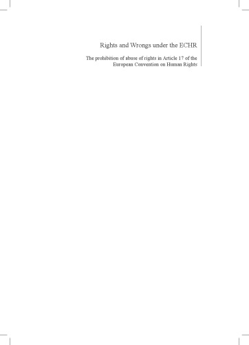 Rights And Wrongs Under The Echr The Prohibition Of Abuse Of Rights In Article 17 Of The European Convention On Human Rights Paperback Paulien De Morree
