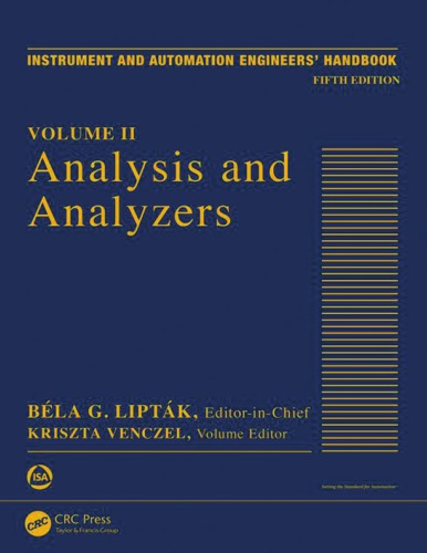 Instrument And Automation Engineers Handbook Volume Ii Analysis And Analyzers 5th Edition Liptk