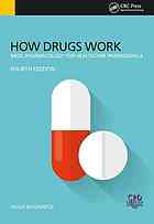 How Drugs Work Basic Pharmacology For Healthcare Professionals Fourth Edition Hugh Mcgavock