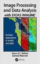 Image Processing And Data Analysis With Erdas Imagine Khorram