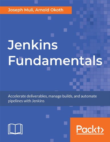 Jenkins Fundamentals Joseph Muli Arnold Okoth