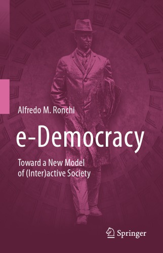Edemocracy Toward A New Model Of Interactive Society Alfredo M Ronchi