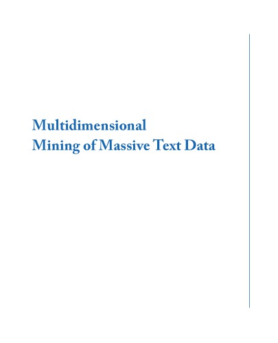 Multidimensional Mining Of Massive Text Data Chao Zhang Jiawei Han