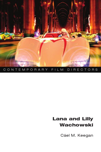 Lana And Lilly Wachowski Cel M Keegan